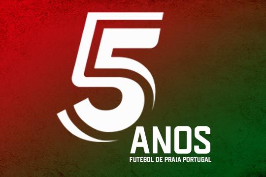 5 ANOS DE FUTEBOL DE PRAIA PORTUGAL